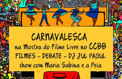 Carnavalesca na Mostra do Filme Livre