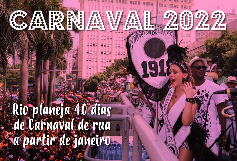 Rio planeja 40 dias de Carnaval de rua a partir de janeiro